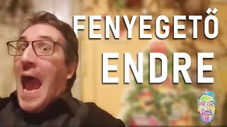 FENYEGETŐ ENDRE