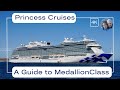 A Guide to Princess MedallionClass for 2024: What It Will Actually Be Like!