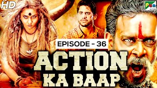 Action Ka Baap EP - 36 | Back To Back Action Scenes | Rowdy Rajnikanth, Pottu Ek Curse