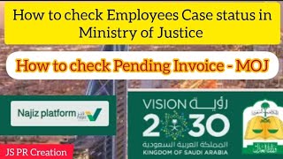 How to Check Our Status in Ministry of Justice | Pending Case/Invoice details in MOJ #ksa #trending