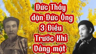 CBT43- Đức Thầy dặn Đức Ông 3 Điều trước khi vắng mặt.