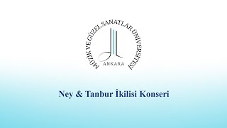 Ney \u0026 Tanbur İkilisi Konseri