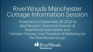 RiverWoods Manchester Online Cottage Information Session