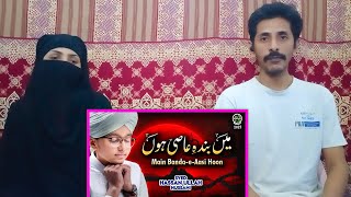 Pakistan Reaction to Syed Hassan Ullah Hussani || Mein Banda e Aasi Hoon || Ramzan Special
