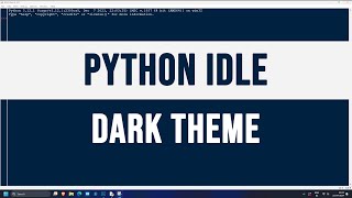 Learn How to Enable Dark Theme in Python IDLE