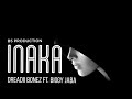 Jamali Inaka- DREADII BONEZ ft  BIGGY JABA