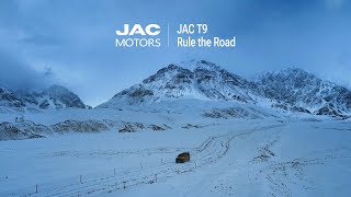 JAC T9: Rule the Road