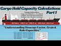 Cargo Hold Capacity Calculations Part 1: Understanding Stowage Factor, Grain & Bale Capacities