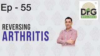 Reversing Arthritis_The Scientific Way_Episode 55_30 min