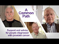 A Common Path: Prostate Cancer