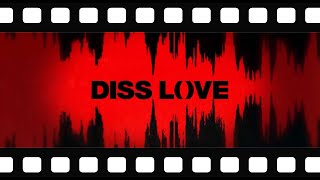 디스 러브 (Diss Love) 첫번째 메이킹 필름