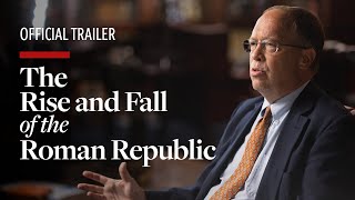“The Rise and Fall of the Roman Republic” | Official Trailer