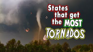 Top 10 States with the Most Tornadoes