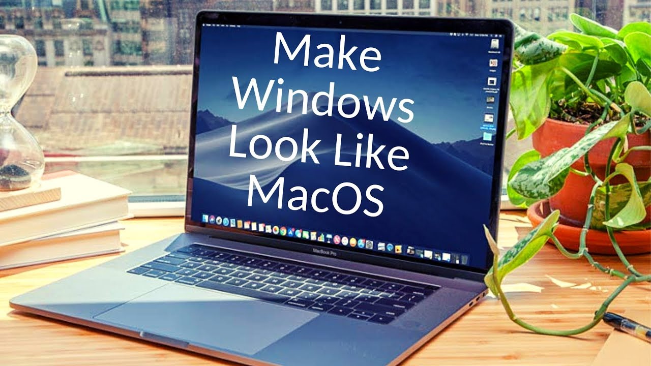 Make Macos Look Like Windows 10 Vametwar