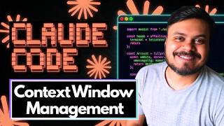 Context Window Management in Claude Code | CampusX