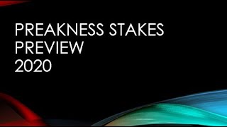 The Preakness Stakes Preview 2020