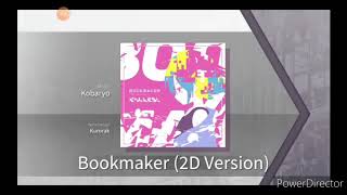 Hey look another video   Arcaea - Bookmaker (2D Version)