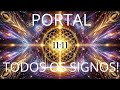 PORTAL 11/11 A MENSAGEM E FORTE TODOS OS SIGNOS MINUTAGEM