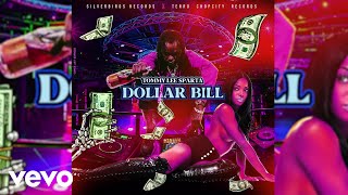 Tommy Lee Sparta - Dollar Bill (Official Audio)