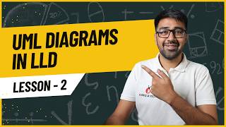 UML Class Diagram Explained - Everything You Need to Know | Low Level Design - Lesson 2