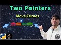 LeetCode 283 | Move Zeroes | Python Solution Explained | AlgoYogi