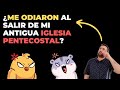 ¿Me Odiaron Al Dejar Mi Antigua Iglesia Pentecostal? 😡 😤  Juan Manuel Vaz