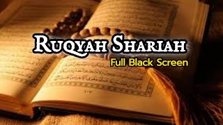 Ruqyah Shariah  الرقية الشرعية | Full Black Screen | Sleep With Quran | Magic | Quran for sleep