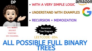 All Possible Full Binary Trees | Recursion Tree | Memoization | GOOGLE | AMAZON | Leetcode-894