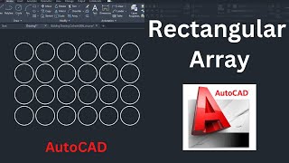 How to Create a Rectangular Array - AutoCAD
