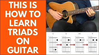 A Simple Way To Learn Triads On Guitar [By Shape & By Position]