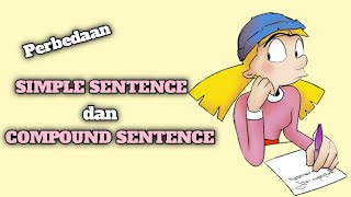 Perbedaan SIMPLE SENTENCE dan COMPOUND SENTENCE | writing english