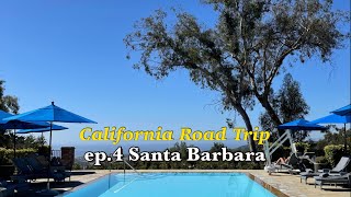 California Road Trip EP.4 Healing time at 'American Riviera' Santa Barbara Belmond El Encanto hotel✨