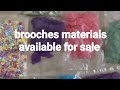 Brooches materials for sale #brooch#trending      whatsapp 73051 05037 #brooches #trending #blouse