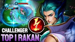 WILD RIFT RAKAN - TOP 1 RAKAN GAMEPLAY - CHALLENGER RANKED