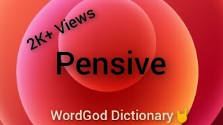 Pensive Meaning