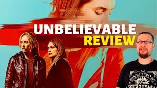 Unbelievable Netflix Limited Series Review