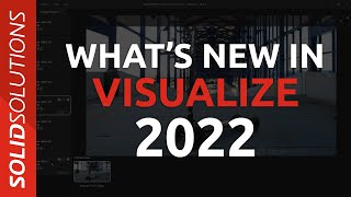 What's New in SOLIDWORKS Visualize 2022