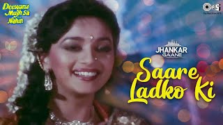 Saare Ladko Ki - Jhankar | Deewana Mujh Sa Nahin | Aamir Khan | Madhuri | Kavita Krishnamurthy