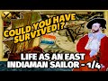 Yore Life as a Dutch Sailor on an East Indiaman bound for the East Indies (Indonesia) - Part 1/4