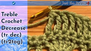 Treble Crochet Decrease (tr dec)(tr2tog) | Just The Steps Crochet