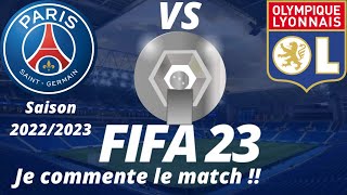 Paris saint Germain vs Olympique Lyonnais 29ème journée de ligue 1 2022/2023 /FIFA 23 PS5