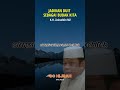 K.H. ZAINUDDIN MZ - JADIKAN DUIT SEBAGAI BUDAK KITA