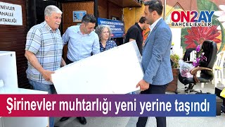 Şirinevler Muhtarlığı yeni yerine taşındı...