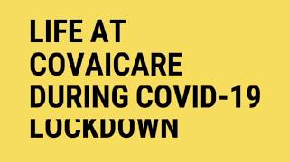 Life at CovaiCare Retirement Communities during Covid-19 lockdown