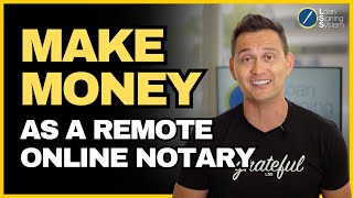 How to Make More Money with Remote Online Notarization as a Notary Public