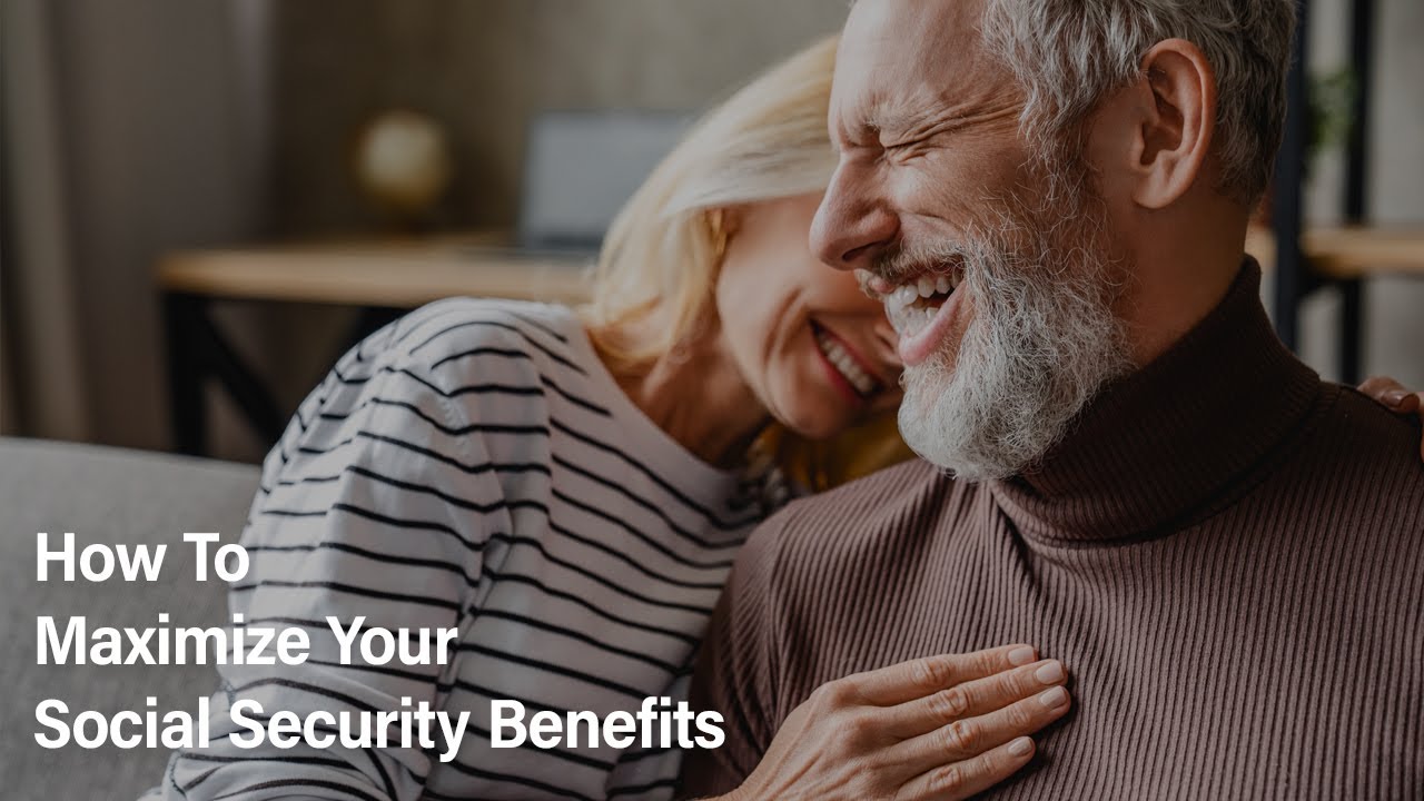 How To Maximize Your Social Security Benefits - YouTube