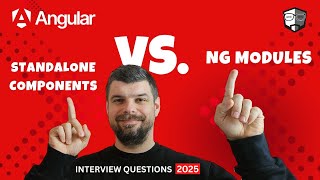 Standalone Components vs Traditional NgModules - Interview Questions