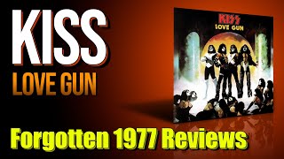 KISS Love Gun - Forgotten Reviews from 1977