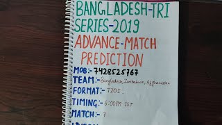 BANGLADESH TRI SERIES 2019  ADVANCE MATCH PREDICTIONS|SQUADS|TEAM NEWS|VENUE STATS|AFG|BAN|ZIM|