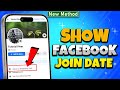 How to show Facebook join date 2024 | How to Add Joining Date On Facebook